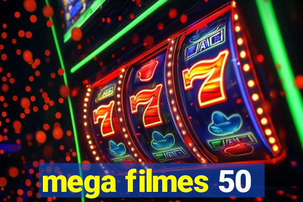 mega filmes 50